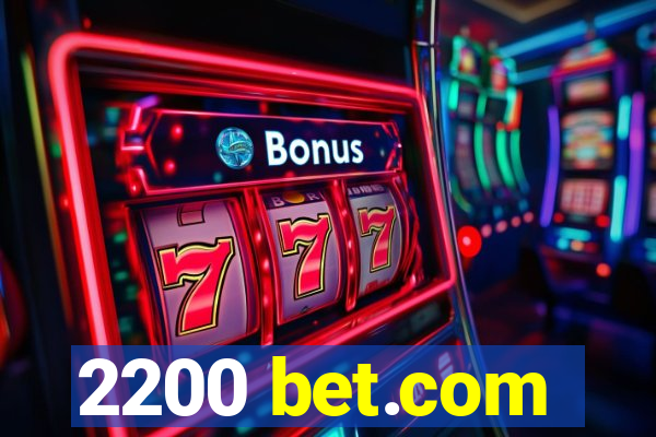 2200 bet.com